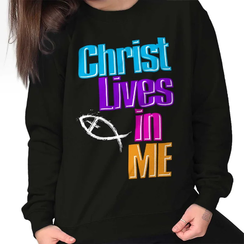 Christ Lives in Me Crewneck Sweatshirt