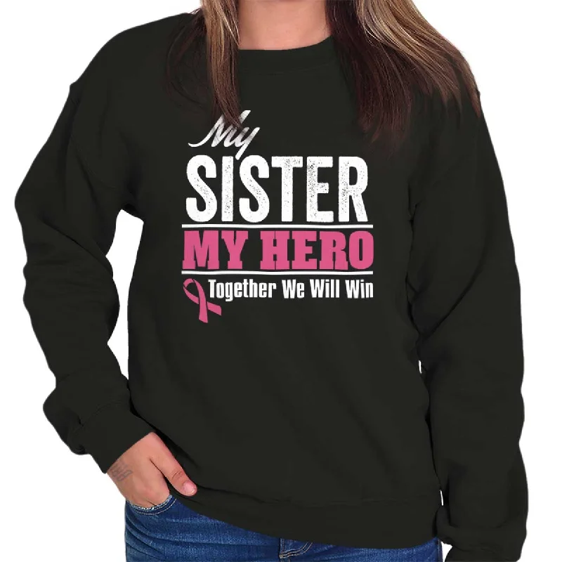 My Sister My Hero Crewneck Sweatshirt