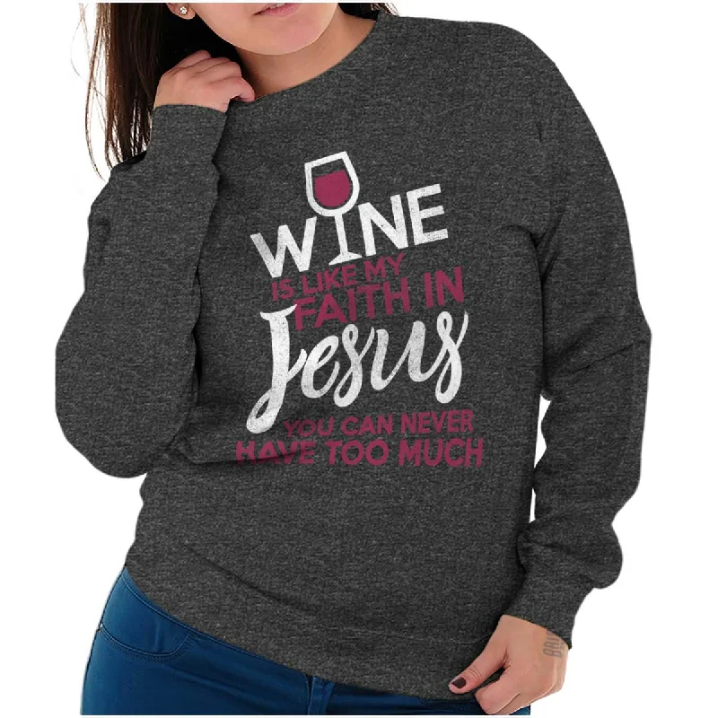 Wine Faith Jesus Crewneck Sweatshirt